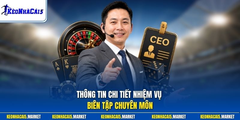 BLV James - Góc Nhìn Chuyên Môn Từ Mọi Bài Viết 2026 1 Thông tin chi tiết nhiệm vụ biên tập chuyên môn